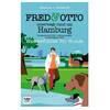 Susanne von Gersdorff: FRED & OTTO unterwegs rund um Hamburg