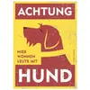 Warnschild Rauhaardackel
