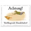 Warnschild 'Tieffliegende Hundehalter'