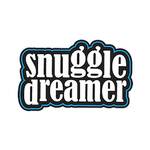 Snuggle Dreamer®