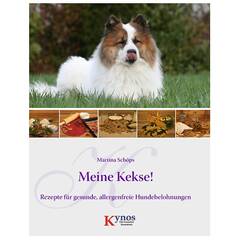 Meine Kekse! – Rezepte für gesunde, allergenfreie Hundebelohnungen