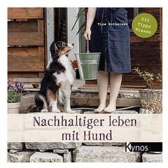 Nachhaltiger leben mit Hund