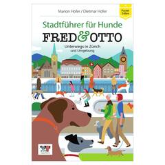 Marion Hofer: FRED & OTTO unterwegs in Zürich