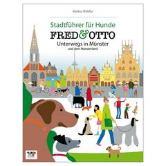 Markus Bötefür: FRED & OTTO unterwegs in Münster und dem Münsterland