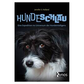 Hundeschlau – Eine Expedition ins Universum der Hundeintelligenz