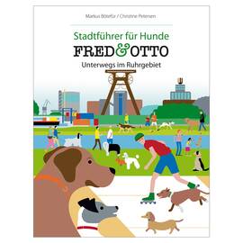 Markus Bötefür und Christine Petersen: FRED & OTTO unterwegs im Ruhrgebiet