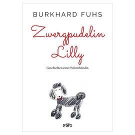 Burkhard Fuhs: Zwergpudelin Lilly