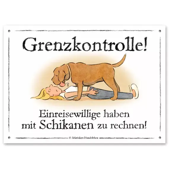Hunde-Warnschild 'Grenzkontrolle'