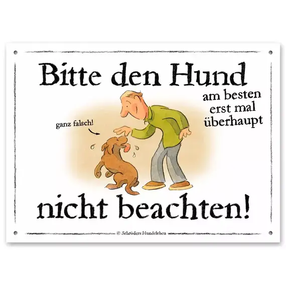 Schild 'Hund nicht beachten'