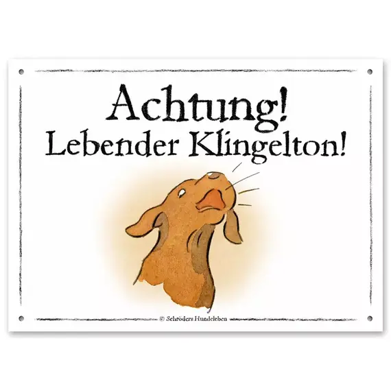 Hunde-Warnschild 'Lebender Klingelton'