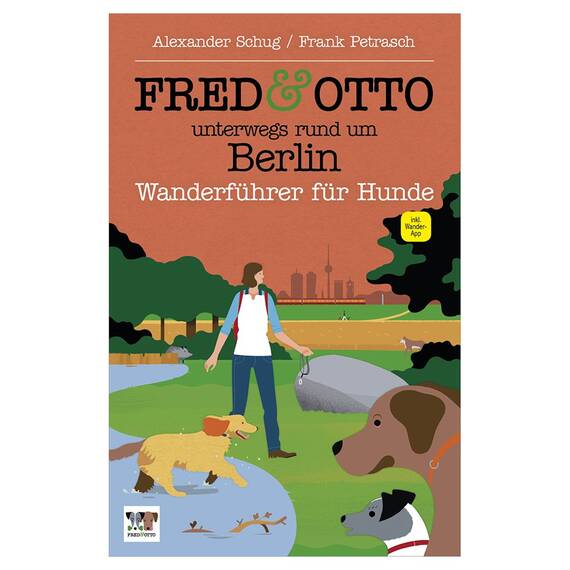 Alexander Schug und Frank Petrasch: FRED & OTTO unterwegs rund um Berlin