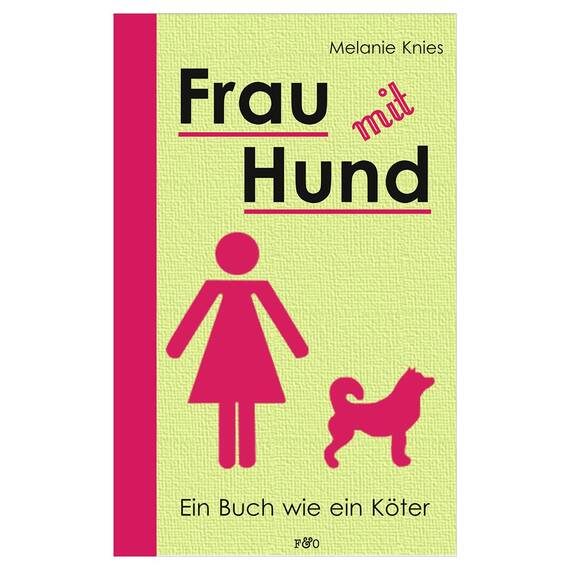 Melanie Knies: Frau mit Hund